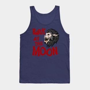 BARK AT THE MOON Tank Top